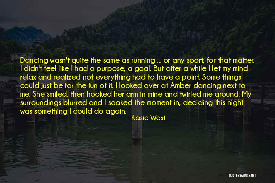 A Night Of Fun Quotes By Kasie West