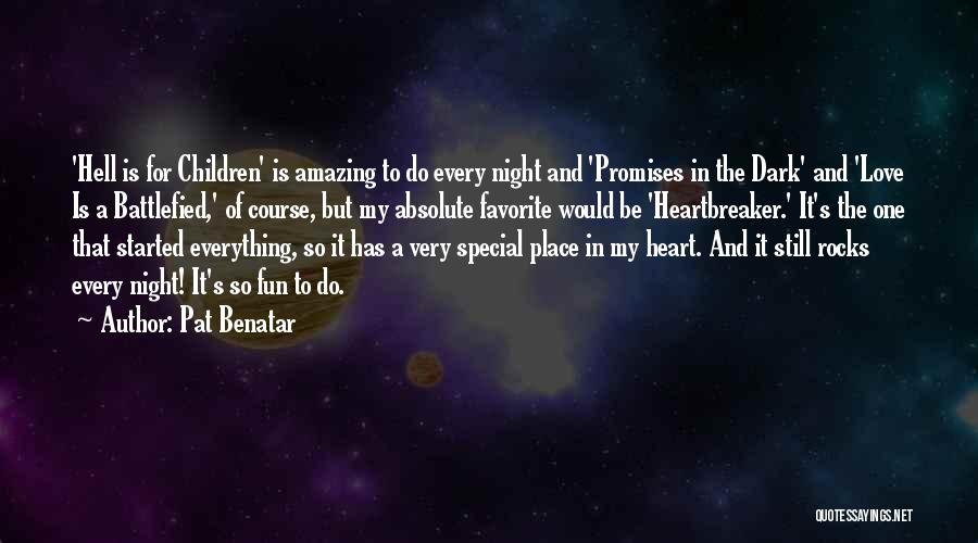 A Night Of Fun Quotes By Pat Benatar