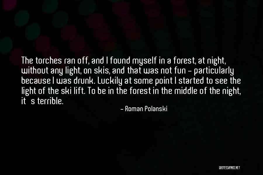 A Night Of Fun Quotes By Roman Polanski