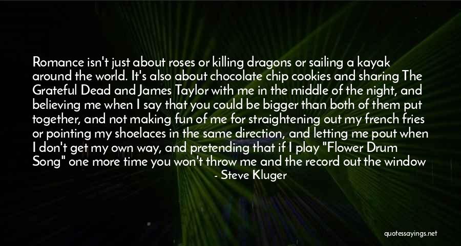 A Night Of Fun Quotes By Steve Kluger