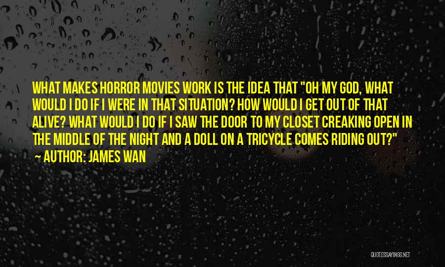 A Night Quotes By James Wan