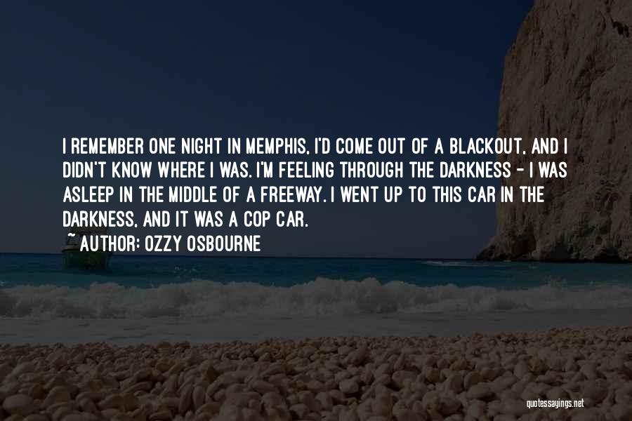 A Night To Remember Quotes By Ozzy Osbourne