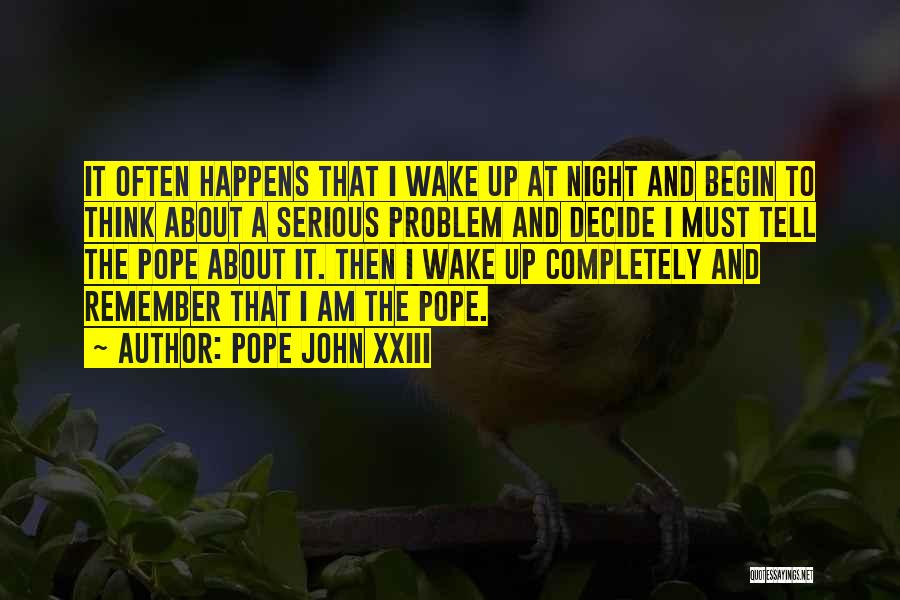 A Night To Remember Quotes By Pope John XXIII