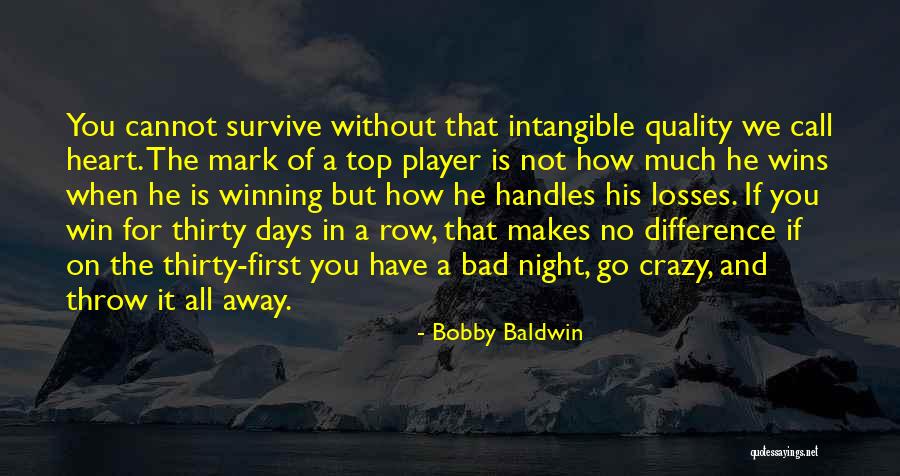 A Night Without You Quotes By Bobby Baldwin A Night Without You Quotes By Bobby Baldwin