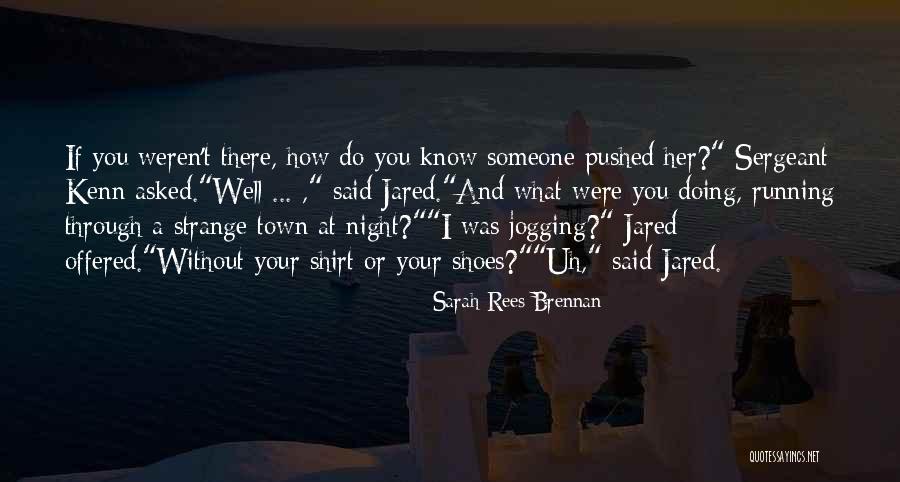 A Night Without You Quotes By Sarah Rees Brennan A Night Without You Quotes By Sarah Rees Brennan
