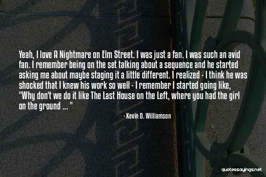 A Nightmare On Elm Street 3 Quotes By Kevin D. Williamson