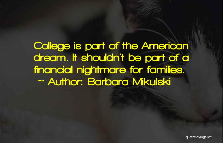 A Nightmare Quotes By Barbara Mikulski