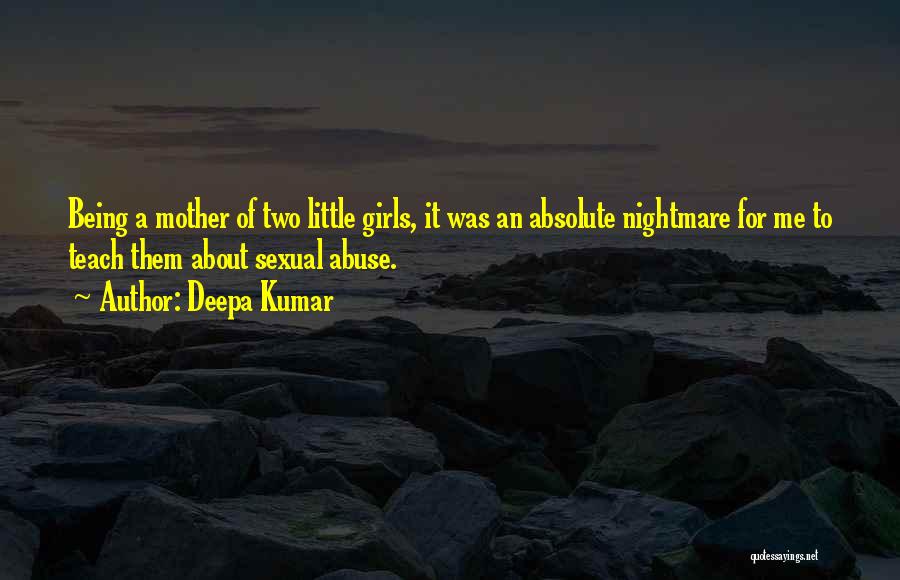 A Nightmare Quotes By Deepa Kumar