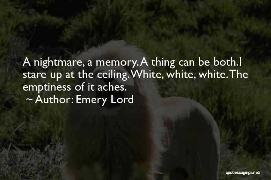 A Nightmare Quotes By Emery Lord