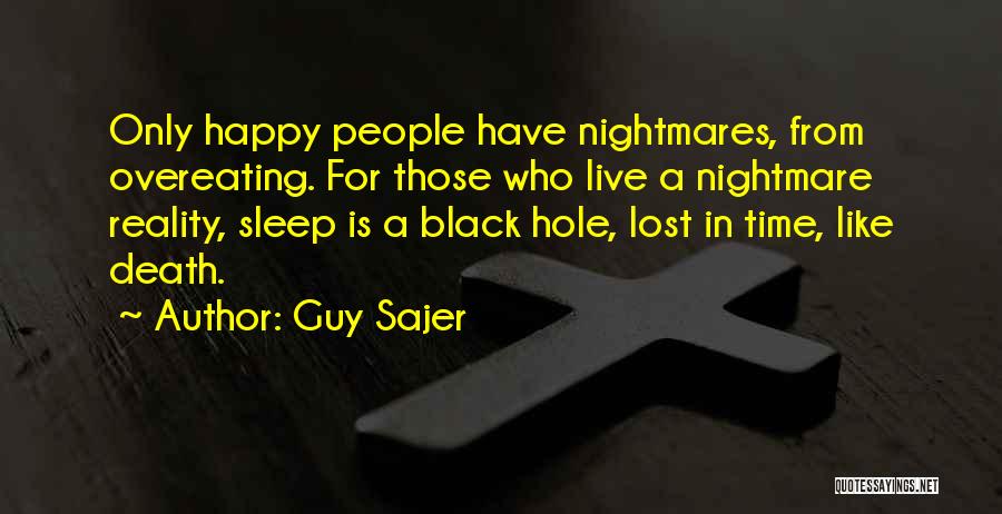 A Nightmare Quotes By Guy Sajer