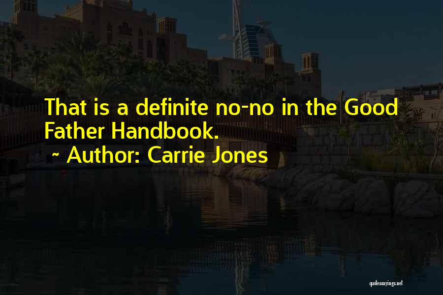 A No Good Father Quotes By Carrie Jones