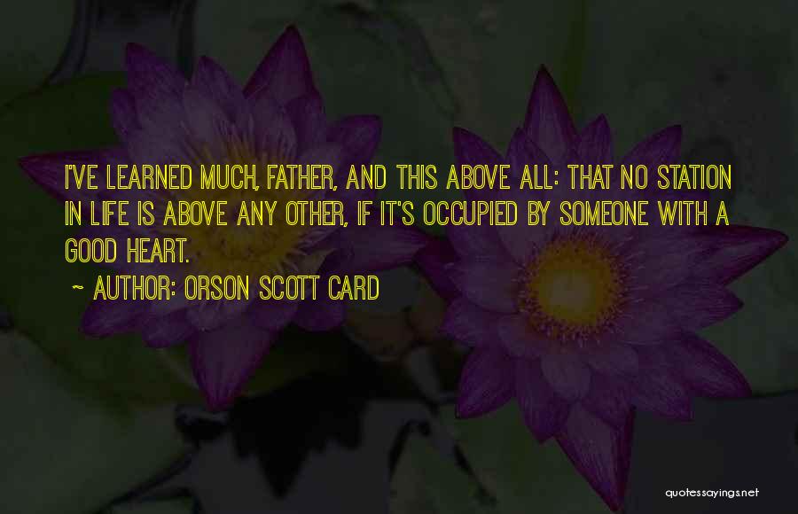 A No Good Father Quotes By Orson Scott Card