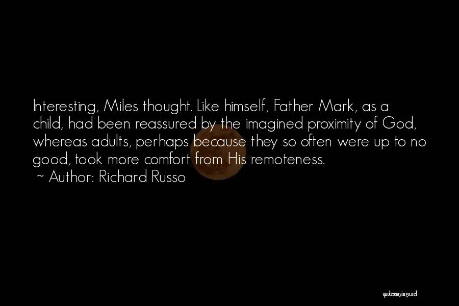 A No Good Father Quotes By Richard Russo