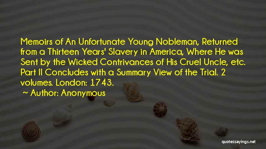 A Nobleman Quotes By Anonymous