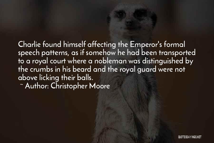 A Nobleman Quotes By Christopher Moore