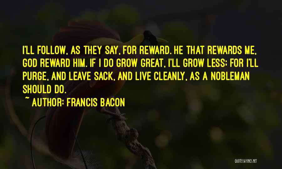 A Nobleman Quotes By Francis Bacon