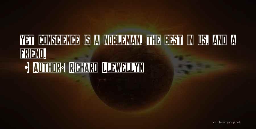 A Nobleman Quotes By Richard Llewellyn