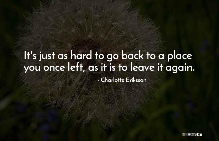 A Nomad Quotes By Charlotte Eriksson A Nomad Quotes By Charlotte Eriksson