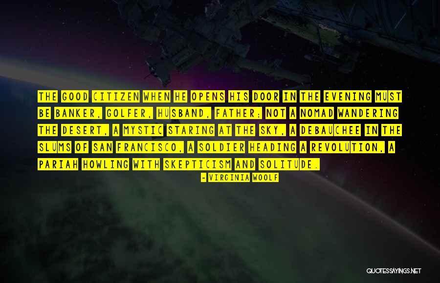 A Nomad Quotes By Virginia Woolf A Nomad Quotes By Virginia Woolf