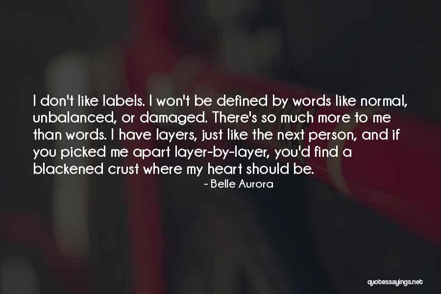 A Normal Heart Quotes By Belle Aurora