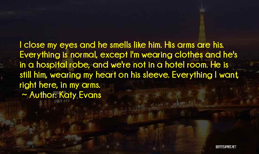 A Normal Heart Quotes By Katy Evans