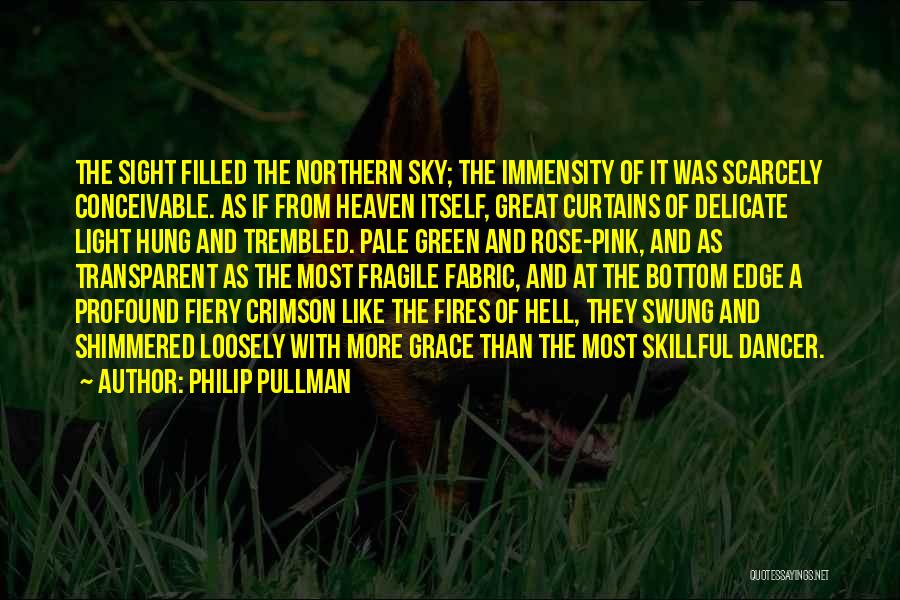 A Northern Light Quotes By Philip Pullman