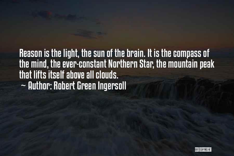 A Northern Light Quotes By Robert Green Ingersoll