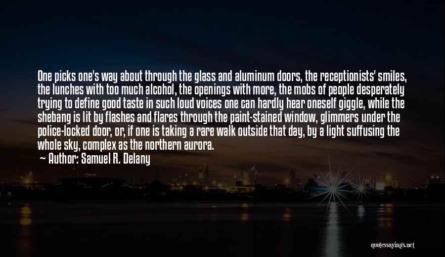 A Northern Light Quotes By Samuel R. Delany