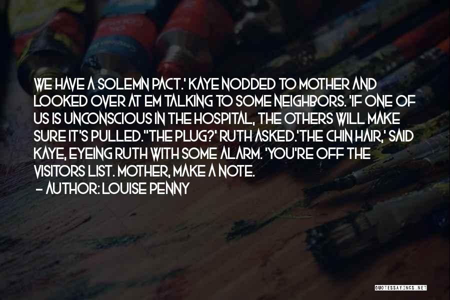 A Note From A Mother Quotes By Louise Penny