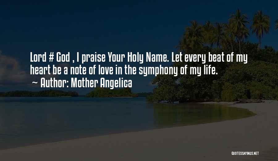 A Note From A Mother Quotes By Mother Angelica