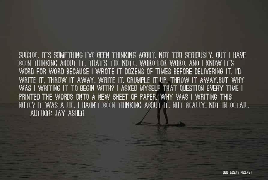 A Note To Myself Quotes By Jay Asher