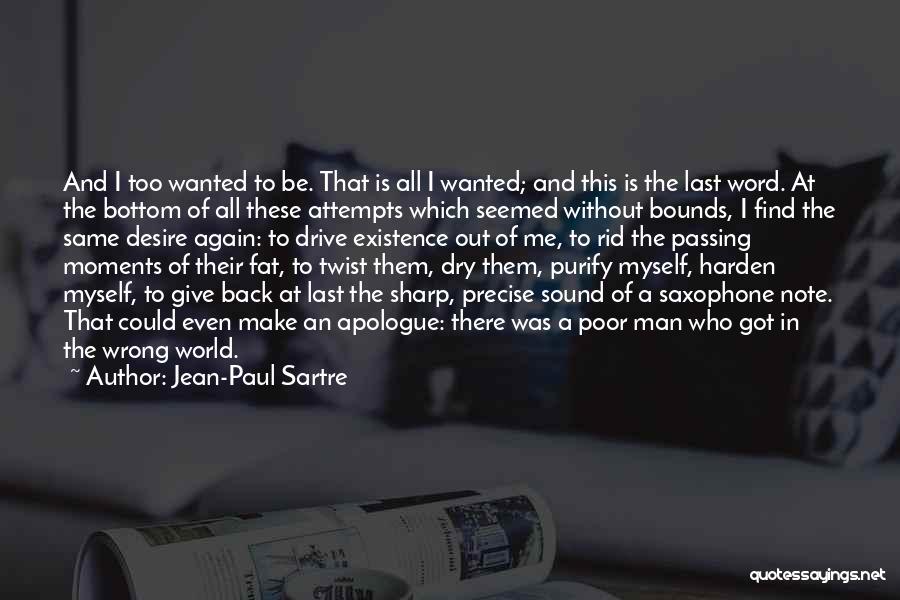 A Note To Myself Quotes By Jean-Paul Sartre