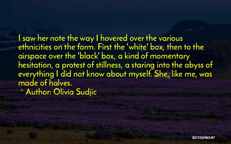A Note To Myself Quotes By Olivia Sudjic