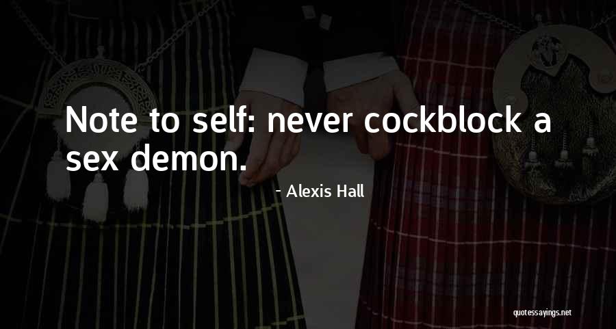 A Note To Self Quotes By Alexis Hall