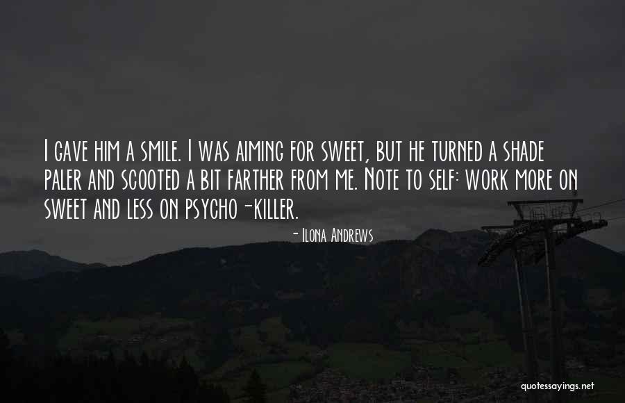 A Note To Self Quotes By Ilona Andrews A Note To Self Quotes By Ilona Andrews