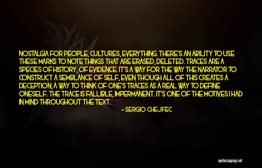 A Note To Self Quotes By Sergio Chejfec A Note To Self Quotes By Sergio Chejfec