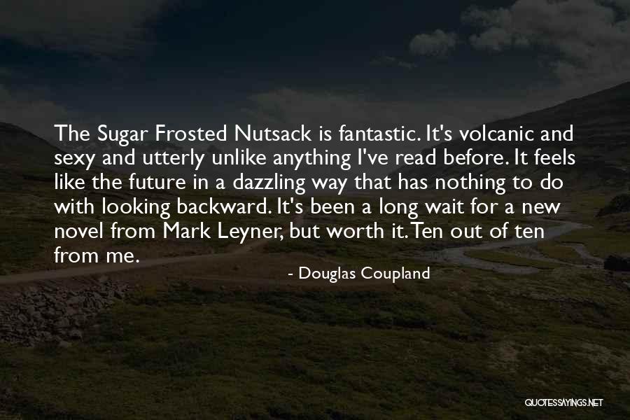 A Novel Quotes By Douglas Coupland