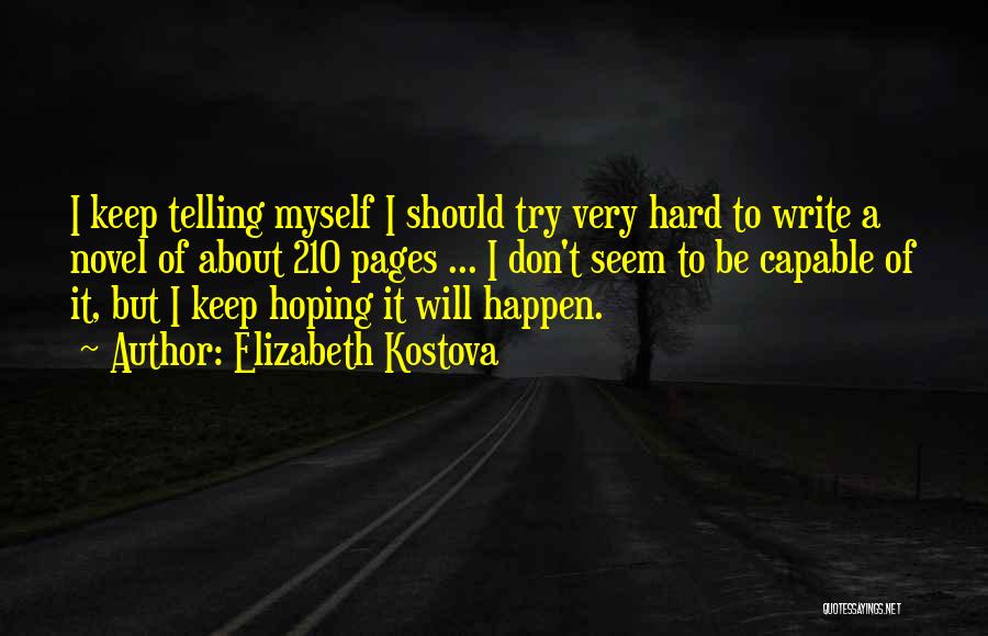 A Novel Quotes By Elizabeth Kostova