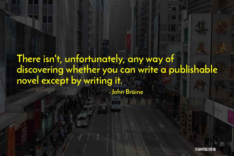 A Novel Quotes By John Braine