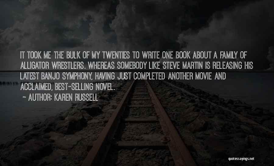 A Novel Quotes By Karen Russell