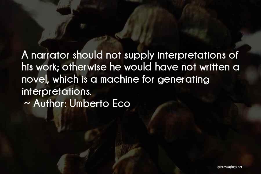 A Novel Quotes By Umberto Eco