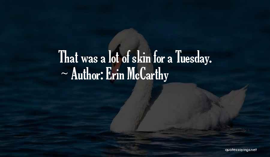 A Novel Romance Quotes By Erin McCarthy