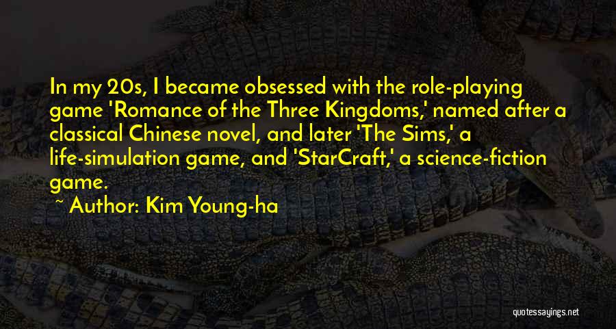 A Novel Romance Quotes By Kim Young-ha