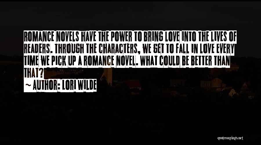 A Novel Romance Quotes By Lori Wilde