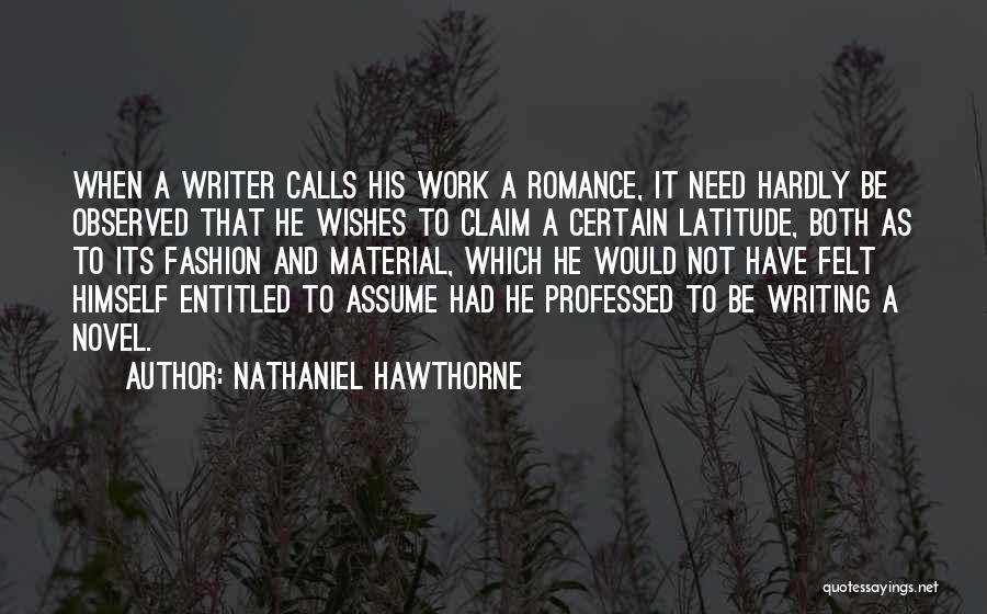 A Novel Romance Quotes By Nathaniel Hawthorne