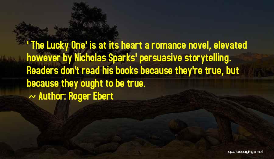 A Novel Romance Quotes By Roger Ebert