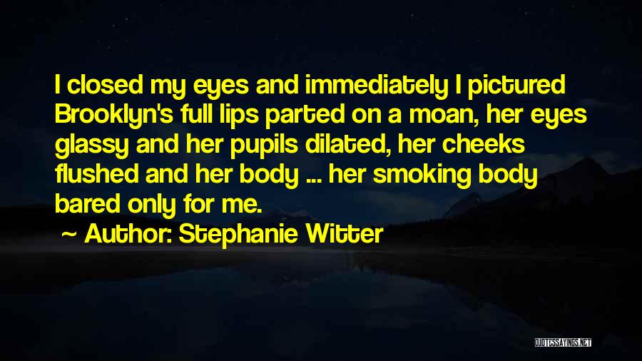 A Novel Romance Quotes By Stephanie Witter