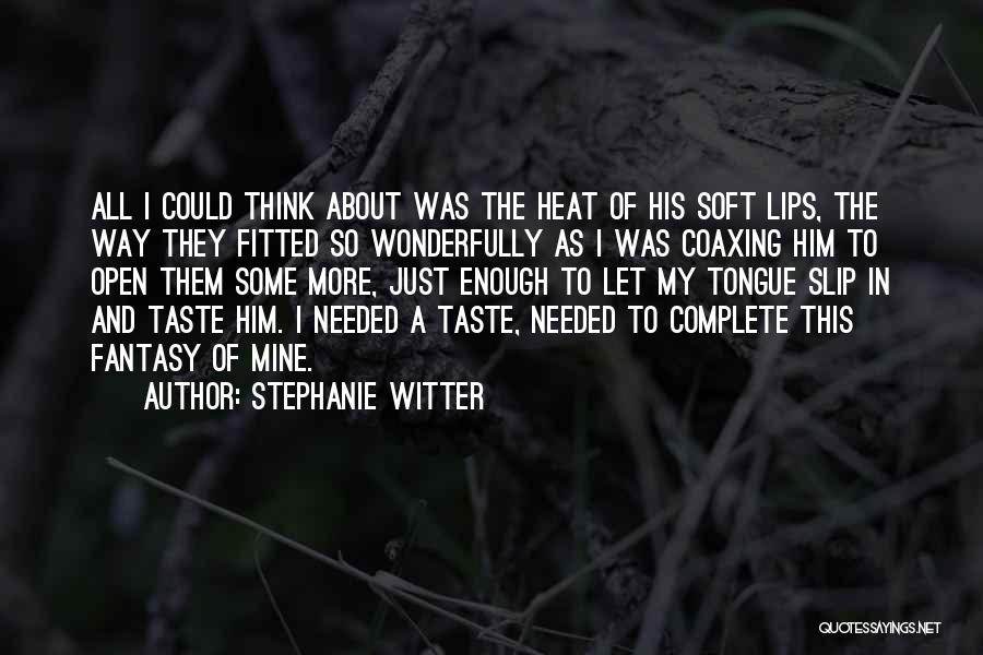 A Novel Romance Quotes By Stephanie Witter