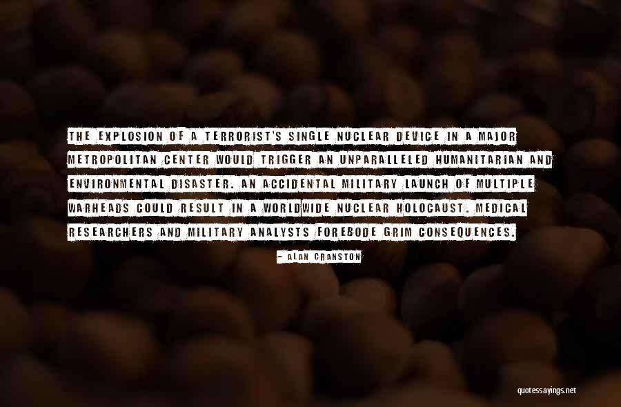 A Nuclear Holocaust Quotes By Alan Cranston A Nuclear Holocaust Quotes By Alan Cranston