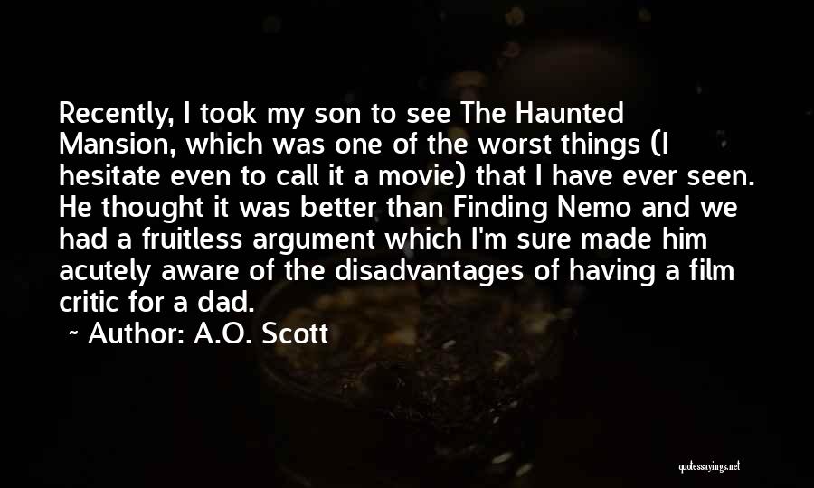 A.O. Scott Quotes 1001516